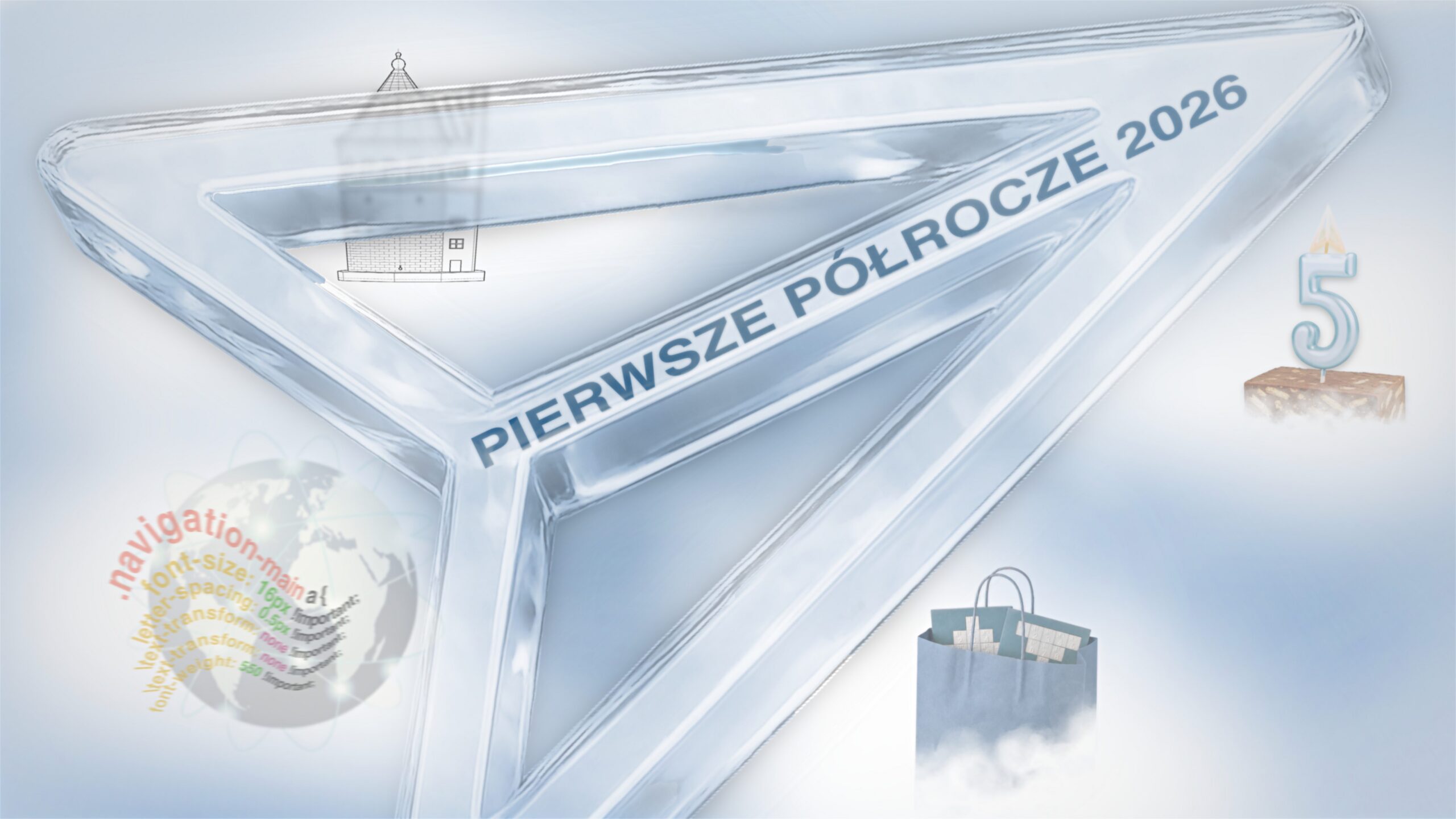 Samolocik, czyli logo Fundacji Prowadnica , umieszczony pośrodku jasnego, niebiesko-białego nieba. Niebo jest pokryte obłokami, ale widać przebłyski fundacyjnoniebieskości, a samolocik zrobiony jest z materiału przywodzącego na myśl przezroczystą żywicę, taką, z jakiej drukujemy niektóre nasze modele. Na górnym boku logo biegnie napis: „PIERWSZE PÓŁROCZE 2026”, zapisany wielkimi, niebieskimi literami. Wewnątrz logo widać delikatny, szkicowy rysunek budynku z wieżyczką na dachu. W lewym dolnym rogu obrazu znajduje się półprzezroczysta kula ziemska, a na niej kolorowy napis „navigation-main” oraz drobny tekst wyglądający jak fragmenty stylów CSS, np. „font-size: 16px !important; letter-spacing: 0px !important;”. Po prawej stronie, w górnej części, stoi niebieska świeczka w kształcie cyfry „5” wbita w kawałek bloku czekoladowego; świeczka ma płomień w kształcie samolocika. Niżej po prawej jest fundacyjnoniebieska torba zakupowa z uchwytami, z której wystają rzeczy takie jak nasza układankowa klepsydra czy piętnastka; wokół torby unoszą się jasne „mgiełki”. Cała kompozycja ma lekko rozmyty, chłodny, futurystyczny charakter, z przewagą odcieni błękitu, bieli i żywicy.
